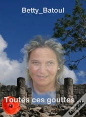 Toutes Ces Gouttes