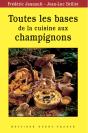 Toutes Les Bases De La Cuisine Aux Champignons - Preview