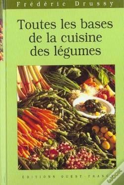 Capa do artigo Toutes Les Bases De La Cuisine Aux Legumes