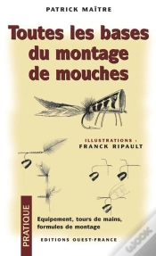 Capa do artigo Toutes Les Bases Du Montage De Mouches