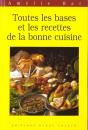 Toutes Les Bases Et Recettes De La Cuisine - Preview