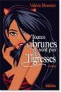 Toutes Les Brunes Ne Sont Pas Des Tigresses - Preview
