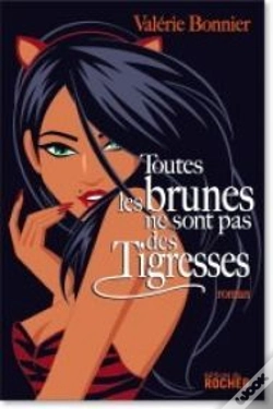 Capa do artigo Toutes Les Brunes Ne Sont Pas Des Tigresses