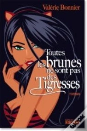 Capa do artigo Toutes Les Brunes Ne Sont Pas Des Tigresses