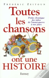 Toutes Les Chansons Ont Une Histoire