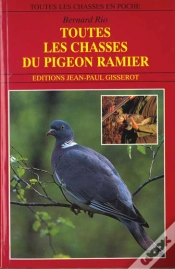 Capa do artigo Toutes Les Chasses Du Pigeon Ramier