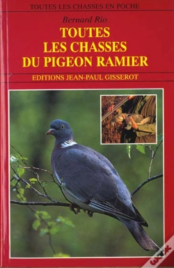 Capa do artigo Toutes Les Chasses Du Pigeon Ramier