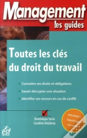 Toutes Les Clés Du Droit Au Travail
