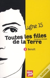 Toutes Les Filles De La Terre T.2 ; Benoît