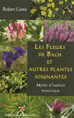 Capa do artigo Toutes Les Fleurs De Bach Et Autres Plantes Soignantes