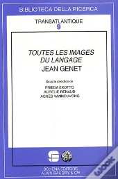 Toutes Les Images Du Langage ; Jean Genet