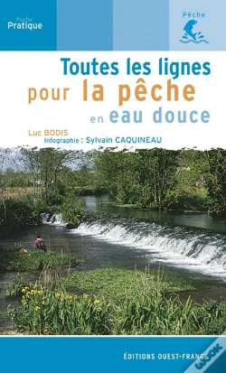 Capa do artigo Toutes Les Lignes Pour La Peche En Eau Douce