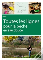 Capa do artigo Toutes Les Lignes Pour La Pêche En Eau Douce