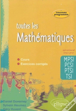 Capa do artigo Toutes Les Mathematiques ; 1e Annee Mpsi, Pcsi, Ptsi ; Cours Et Exercices Corriges