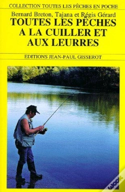 Capa do artigo Toutes Les Pêches À La Cuillère Et Aux Leurres