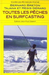 Toutes Les Pêches En Surfcasting