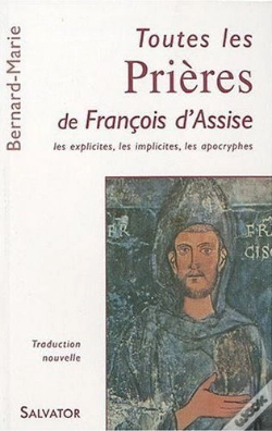 Capa do artigo Toutes Les Prières De Francois D'Assise ; Les Explicites, Les Implicites, Les Apocryphes