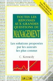 Toutes Les Reponses Aux Grandes Questions Du Management