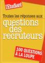 Toutes Les Réponses Aux Questions Des Recruteurs - Preview