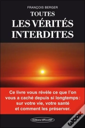 Toutes Les Vérités Interdites