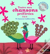 Toutes Mes Chansons Préférées ; 70 Chansons Traditionnelles