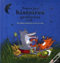 Capa do artigo Toutes Mes Histoires Préférées ; De Belles Histoires À Lire Le Soir