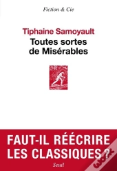 Toutes Sortes De Misérables