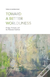 Capa do artigo Toward A Better Worldliness