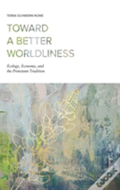 Capa do artigo Toward A Better Worldliness