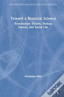 Toward A Biosocial Science