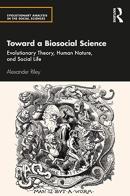 Toward A Biosocial Science