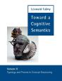 Toward A Cognitive Semantics - Preview