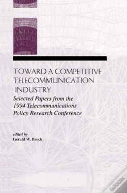 Capa do artigo Toward A Competitive Telecommunication Industry
