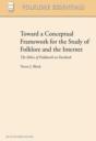 Toward A Conceptual Framework For The Study Of Folklore And The Internet - Preview