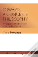Toward A Concrete Philosophy