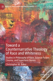 Capa do artigo Toward A Counternarrative Theology Of Race And Whiteness