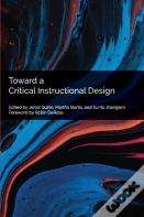 Toward A Critical Instructional Design