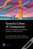 Toward A Culture Of Consequences