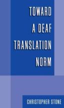 Toward A Deaf Translation Norm