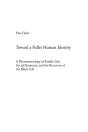 Toward A Fuller Human Identity - Preview