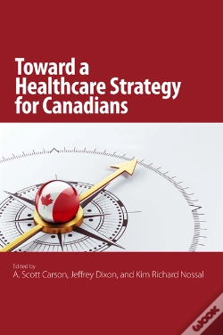 Capa do artigo Toward A Healthcare Strategy For Canadians