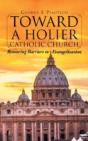 Toward A Holier Catholic Church: Removin - Preview