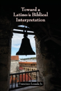 Toward A Latino/A Biblical Interpretation - Preview