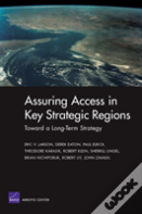 Toward A Long-Term Strategy For Assuring Access In Key Strategic Regions