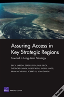 Capa do artigo Toward A Long-Term Strategy For Assuring Access In Key Strategic Regions