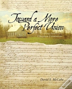 Capa do artigo Toward A More Perfect Union: Creating Democratic Classroom Communities