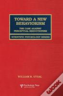 Toward A New Behaviorism