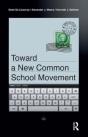 Toward A New Common School Movement - Preview