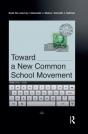 Toward A New Common School Movement - Preview