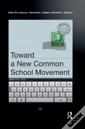 Toward A New Common School Movement